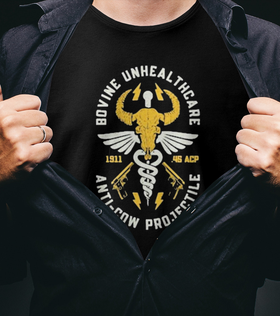 Bovine Unhealthcare Anti-cow Projectile 1911 .45 ACP Lightning Pistols Caduceus Skull Wings T-Shirt