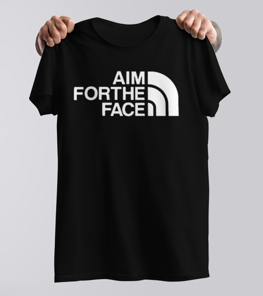 Aim For The Face T-Shirt