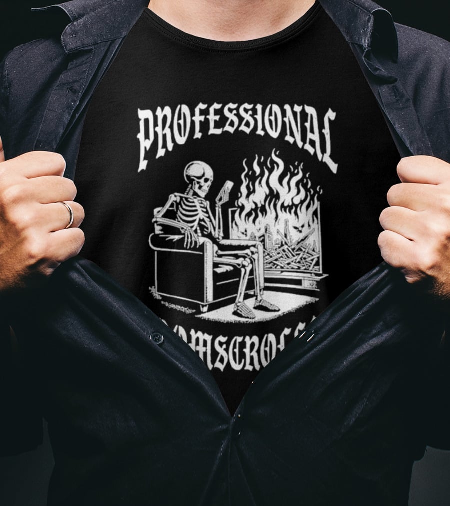 Professional Doomscroller Skeleton By Fireplace T-Shirt