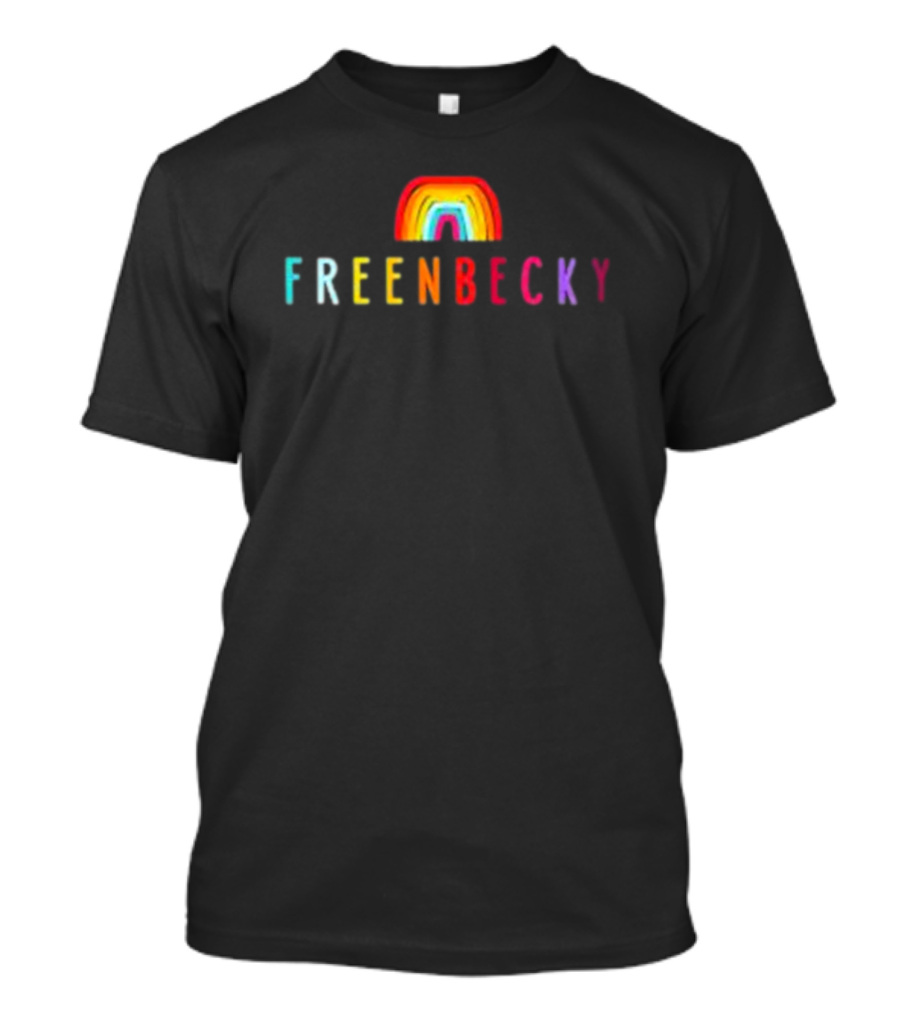 FreenBecky Rainbow T-Shirt