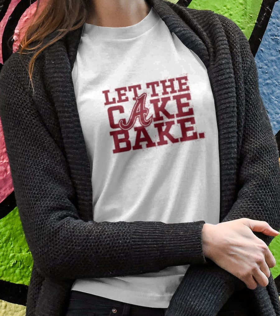 Let The Cake Bake Braves Inspired T-Shirt