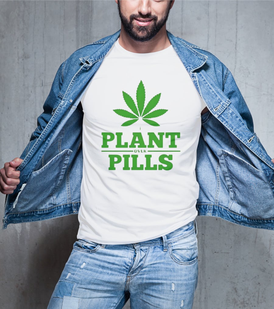 Plant Over Pills Cannabis Leaf Icon Bold Typography T-Shirt