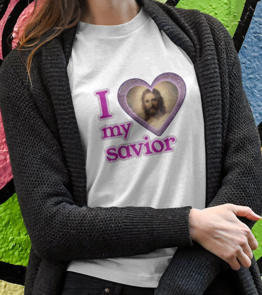I Love My Savior T-Shirt
