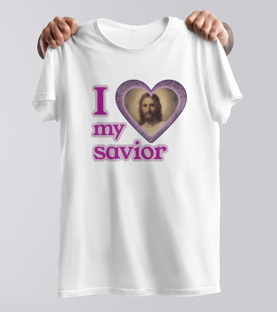 I Love My Savior T-Shirt