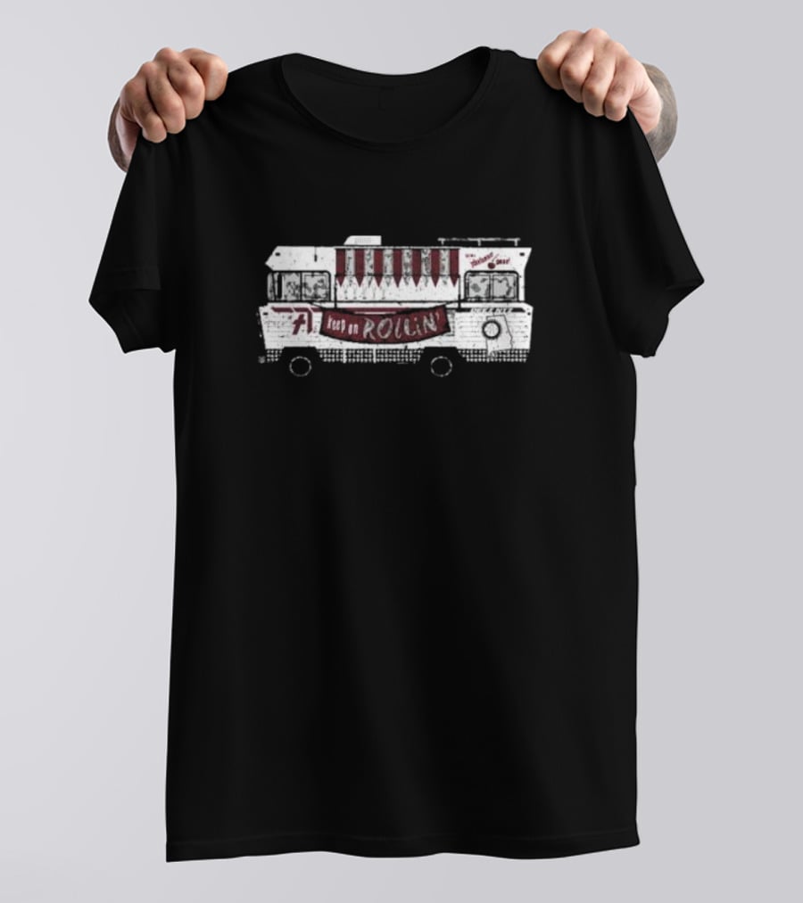 Keep On Rollin Here To Win The Tailgate Roll Tide Food Truck T-Shirt