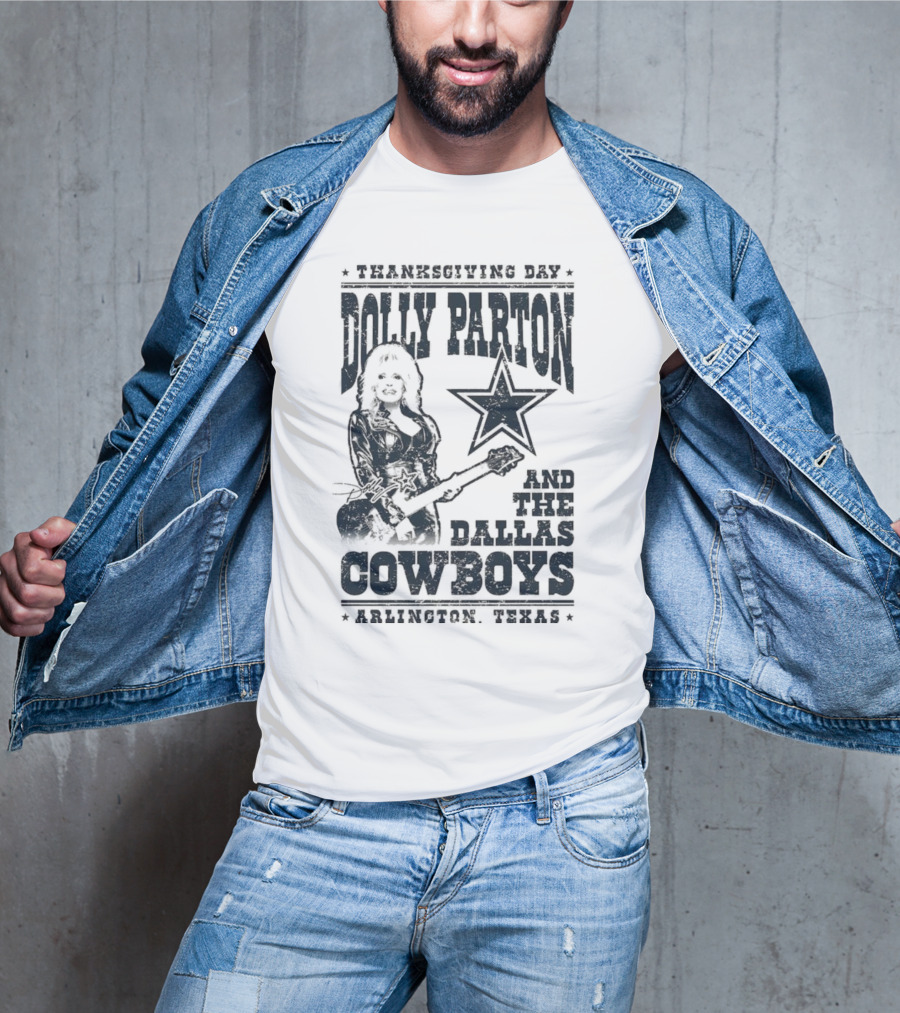 Thanksgiving Day Dolly Parton And The Dallas Cowboys Arlington Texas T-Shirt