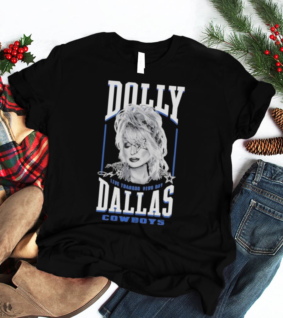 Dolly Parton Live Thanksgiving Day Dallas Cowboys T-Shirt