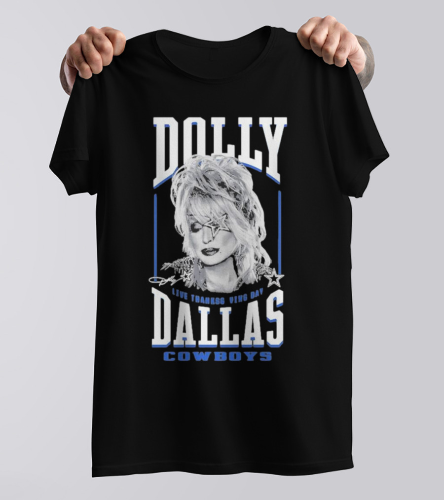 Dolly Parton Live Thanksgiving Day Dallas Cowboys T-Shirt