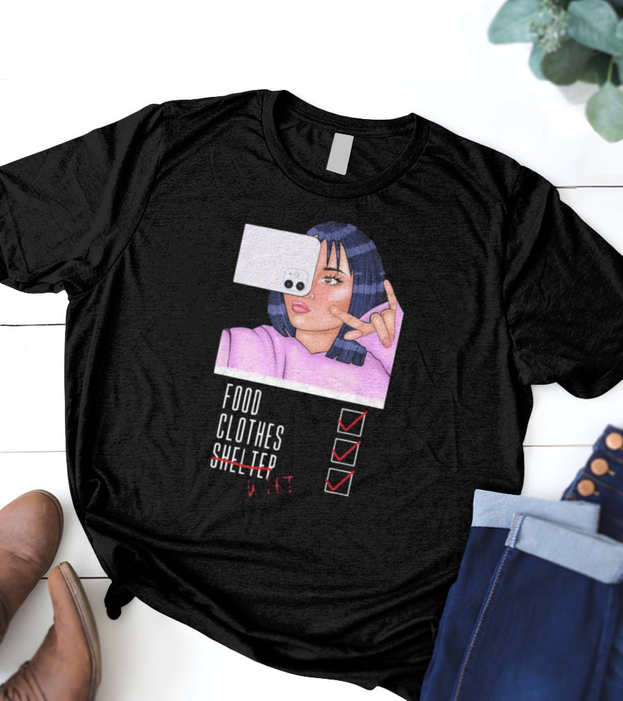 Food Clothes WiFi Digital Selfie Priorities T-Shirt