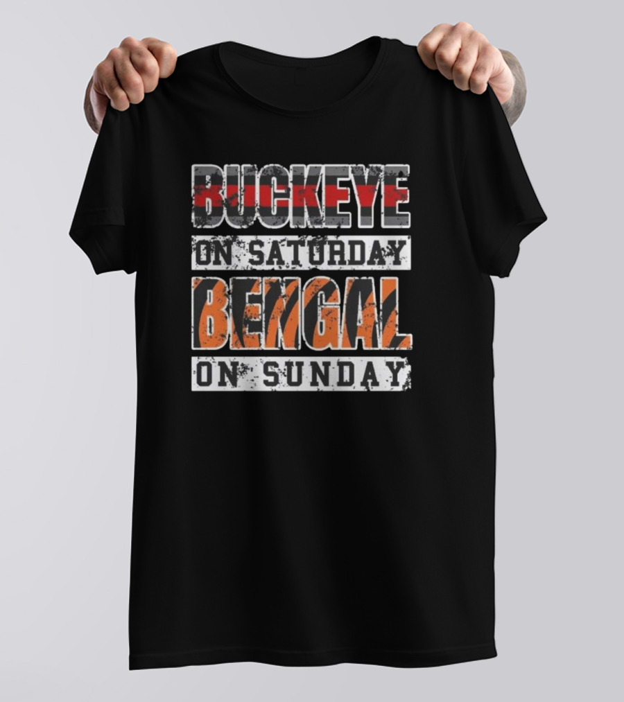 Buckeye On Saturday Bengal On Sunday Ohio Football Fan Cincinnati Columbus T-Shirt