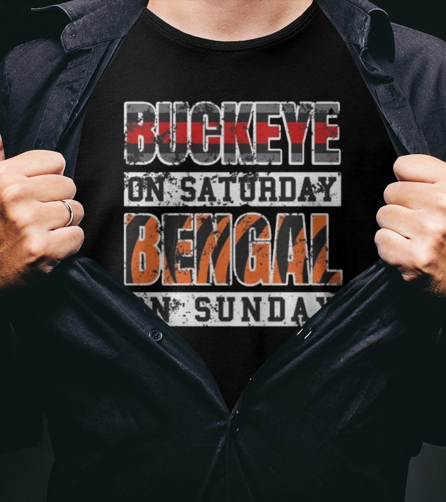 Buckeye On Saturday Bengal On Sunday Ohio Football Fan Cincinnati Columbus T-Shirt