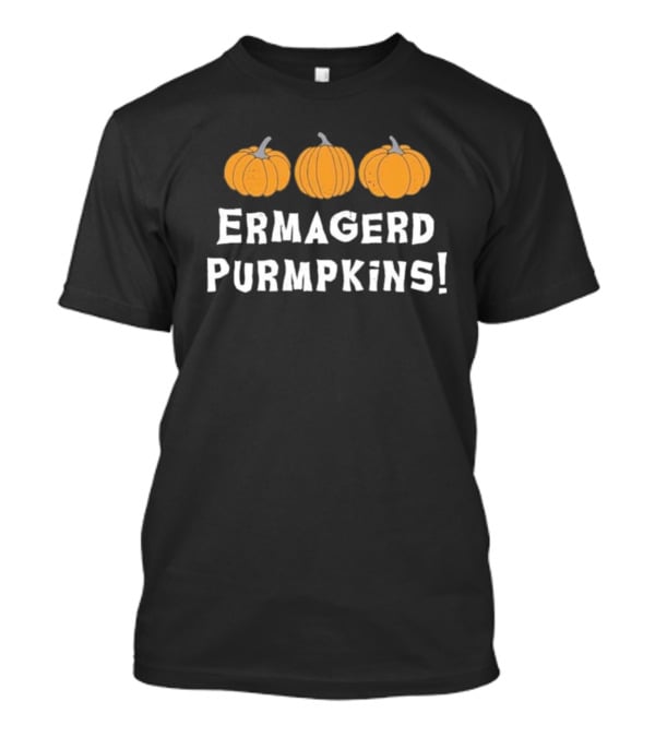 Ermagerd Purmpkins Pumpkins Trio Text Image T-Shirt