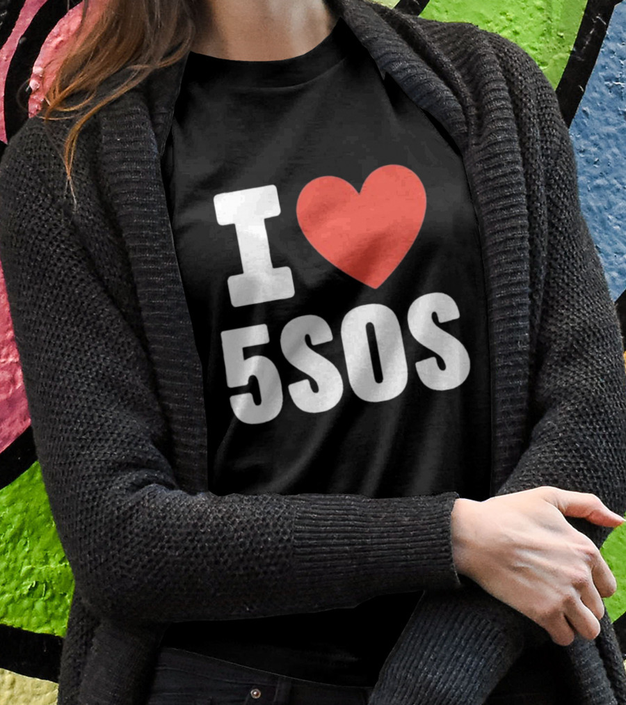 I Love 5SOS T-Shirt