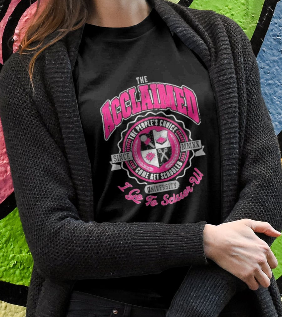 The Acclaimed Come Get Schooled Since MMXX University I Go To Scissor U T-Shirt