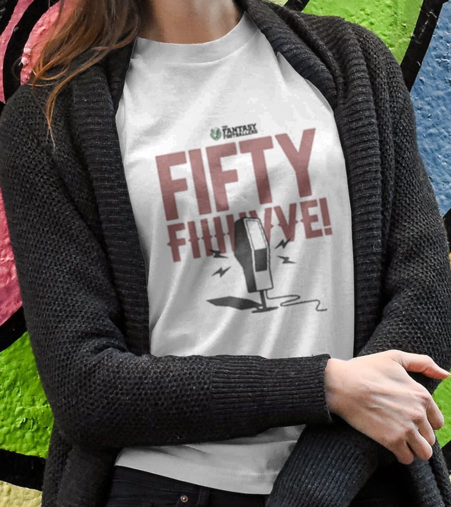 Fantasy Footballers Fifty Fiiive Podcast Mic T-Shirt