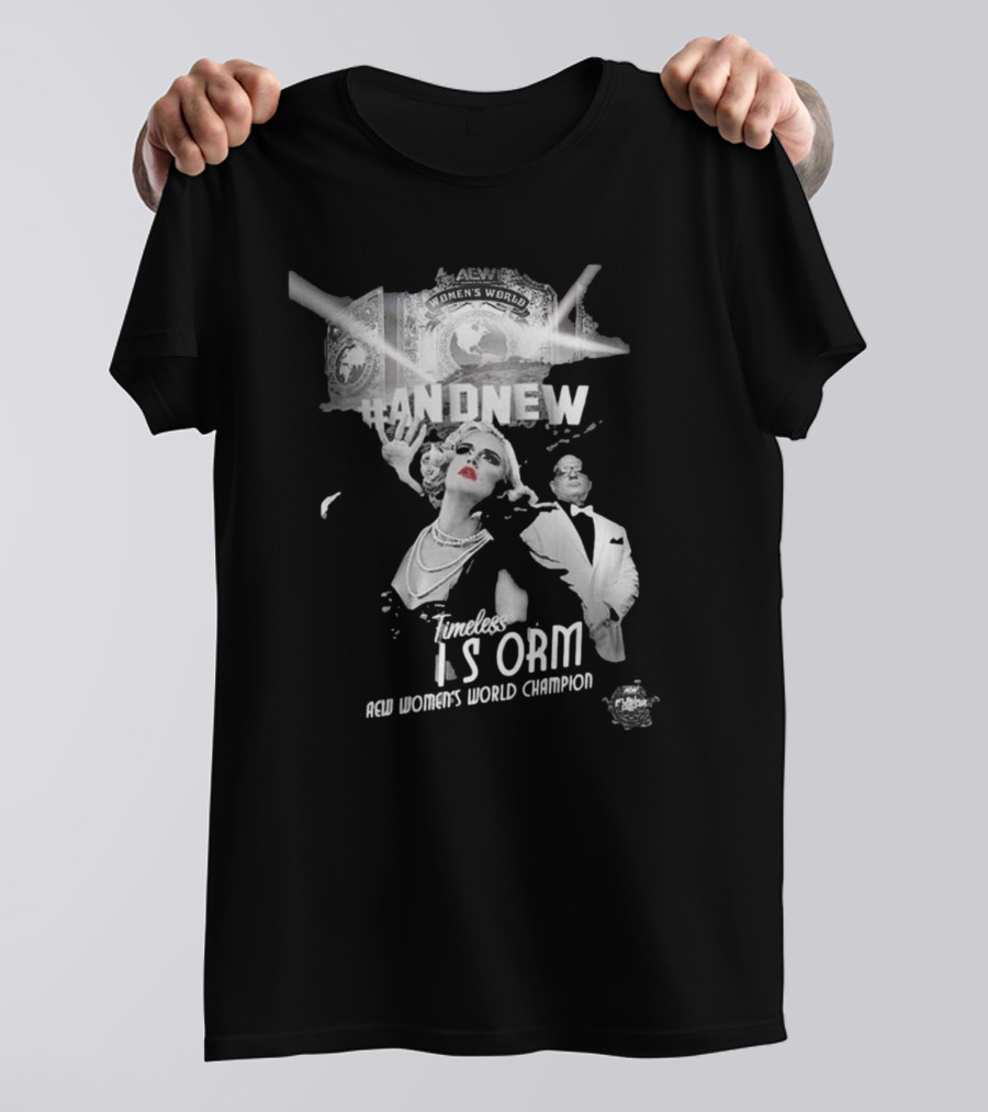 Timeless Toni Storm Is And New AEW Women's World Champion T-Shirt
