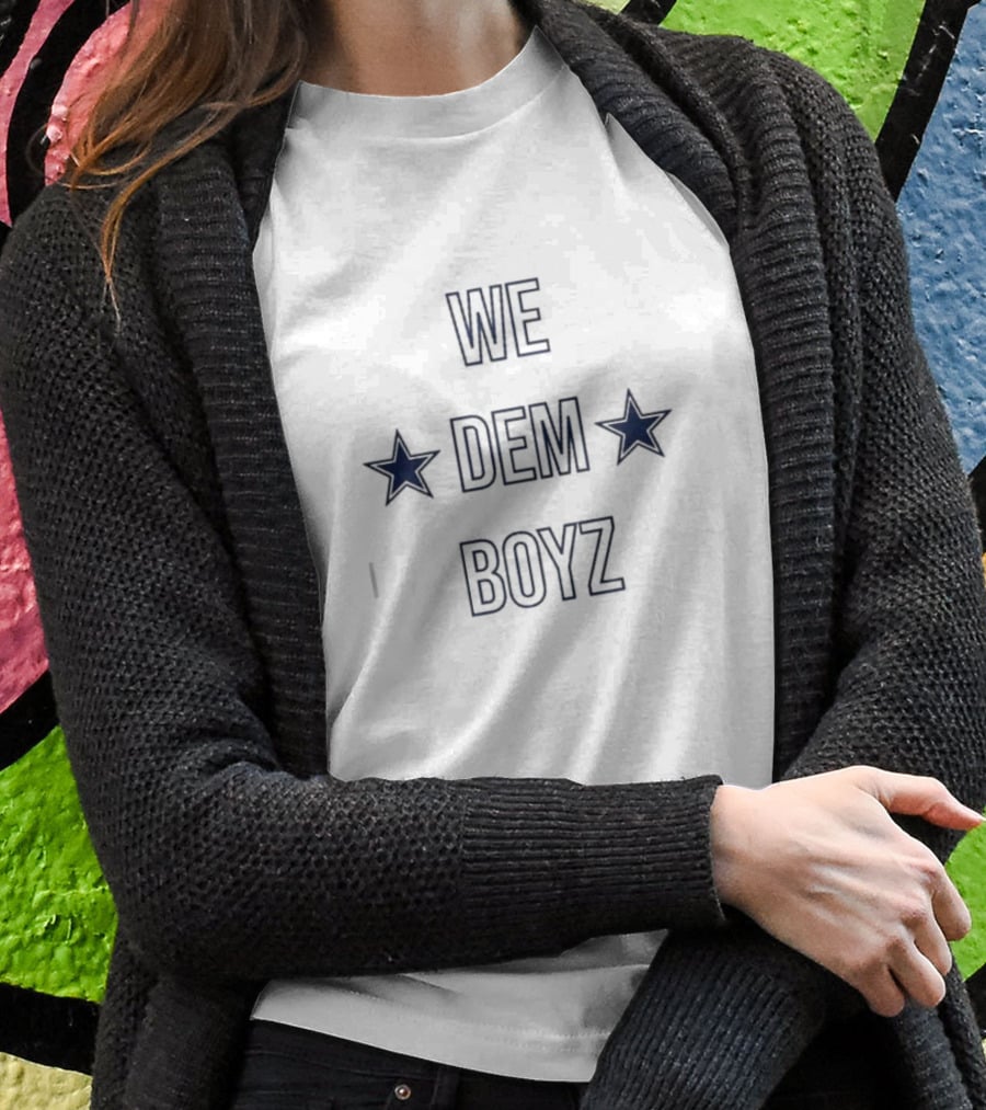 We Dem Boyz Dallas Cowboys Stars T-Shirt
