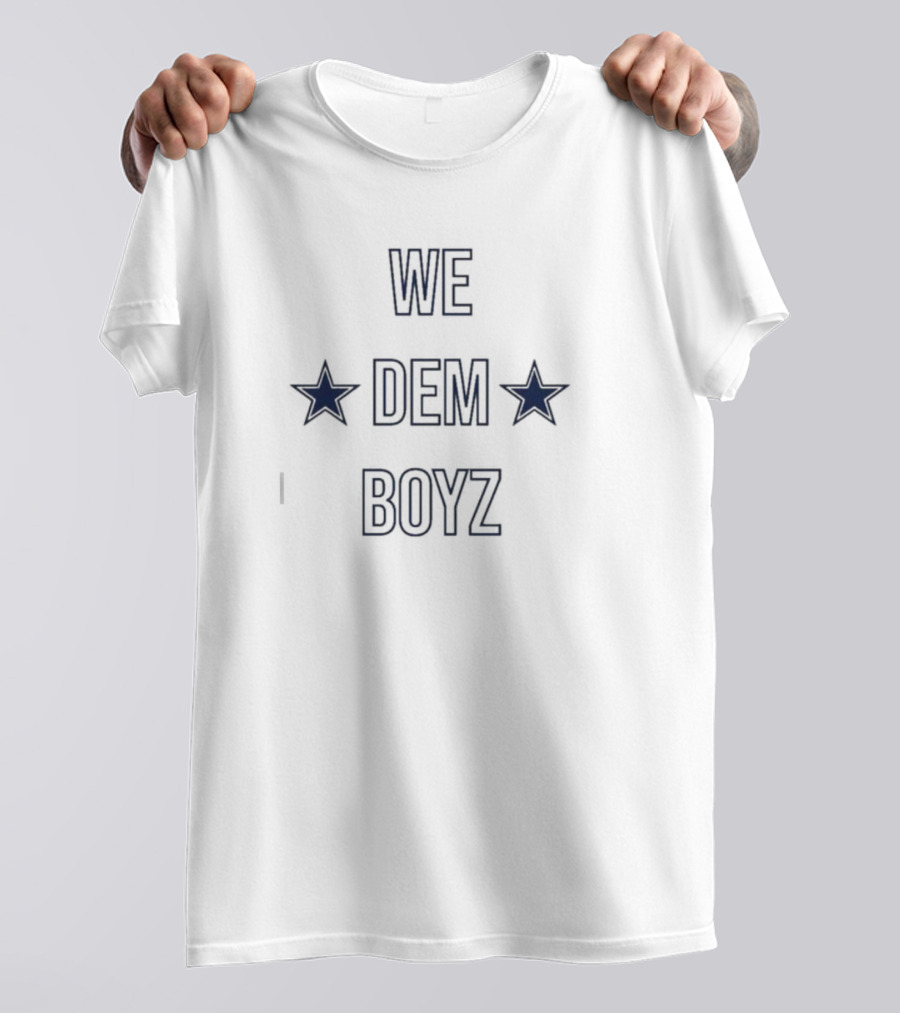 We Dem Boyz Dallas Cowboys Stars T-Shirt