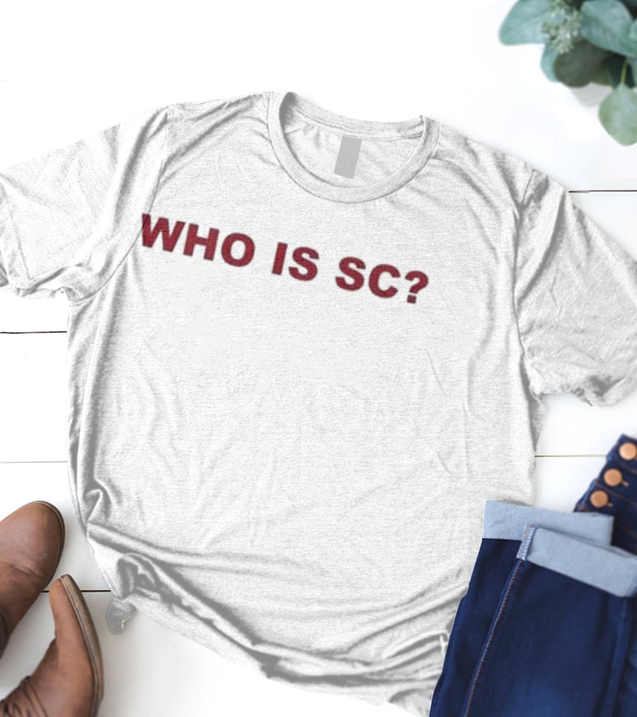 Who Is SC? T-Shirt