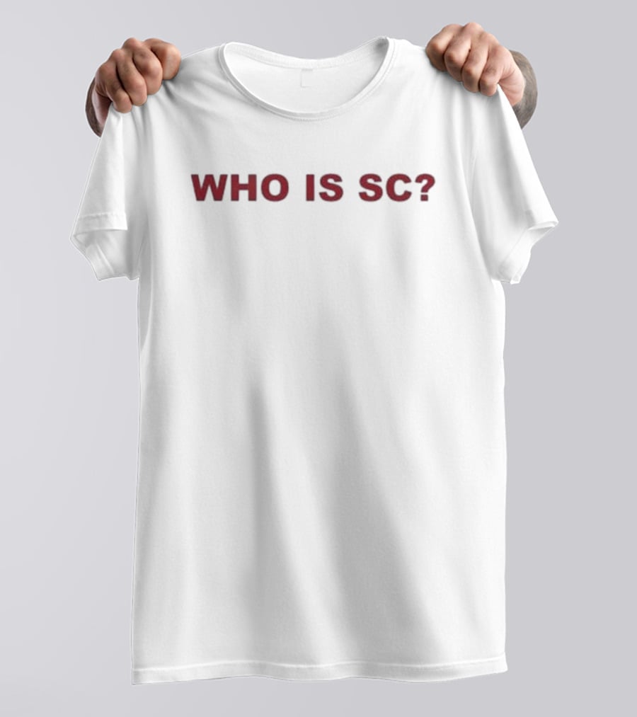 Who Is SC? T-Shirt
