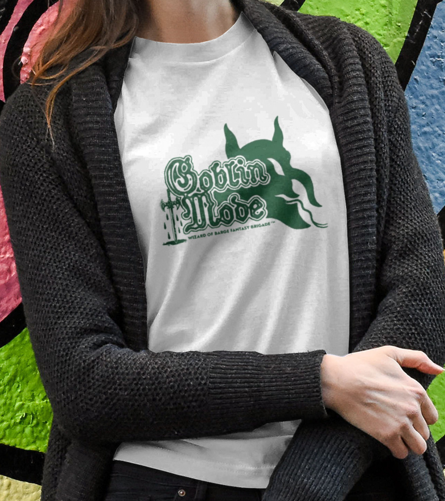 Goblin Mode Wizard Of Barge Fantasy Brigade T-Shirt