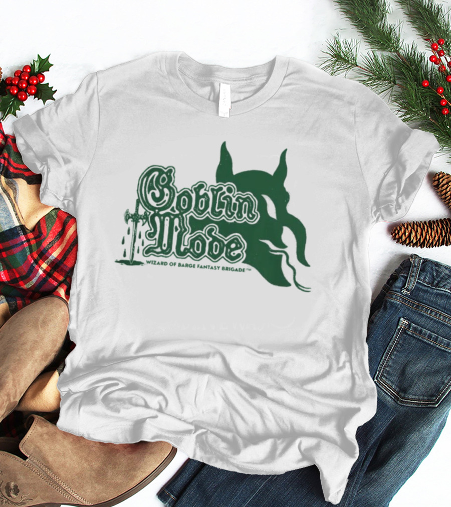 Goblin Mode Wizard Of Barge Fantasy Brigade T-Shirt