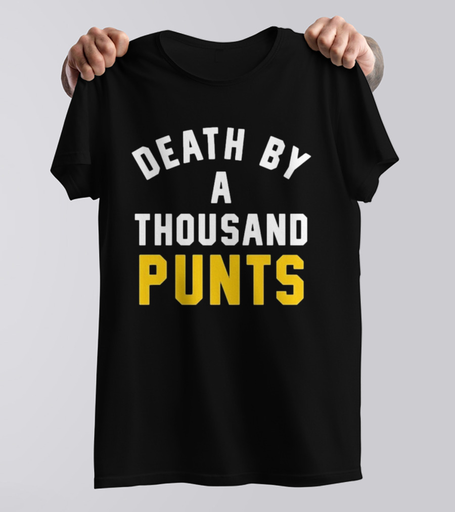 Death By A Thousand Punts Football Humor Sports Team Fan T-Shirt