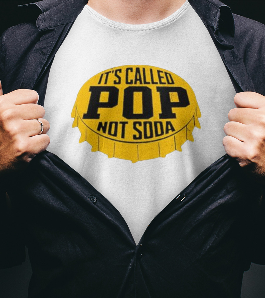 It's Called Pop Not Soda Yellow Bottle Cap T-Shirt