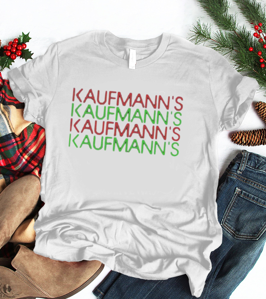 Kaufmann's Kaufmann's Kaufmann's Kaufmann's T-Shirt