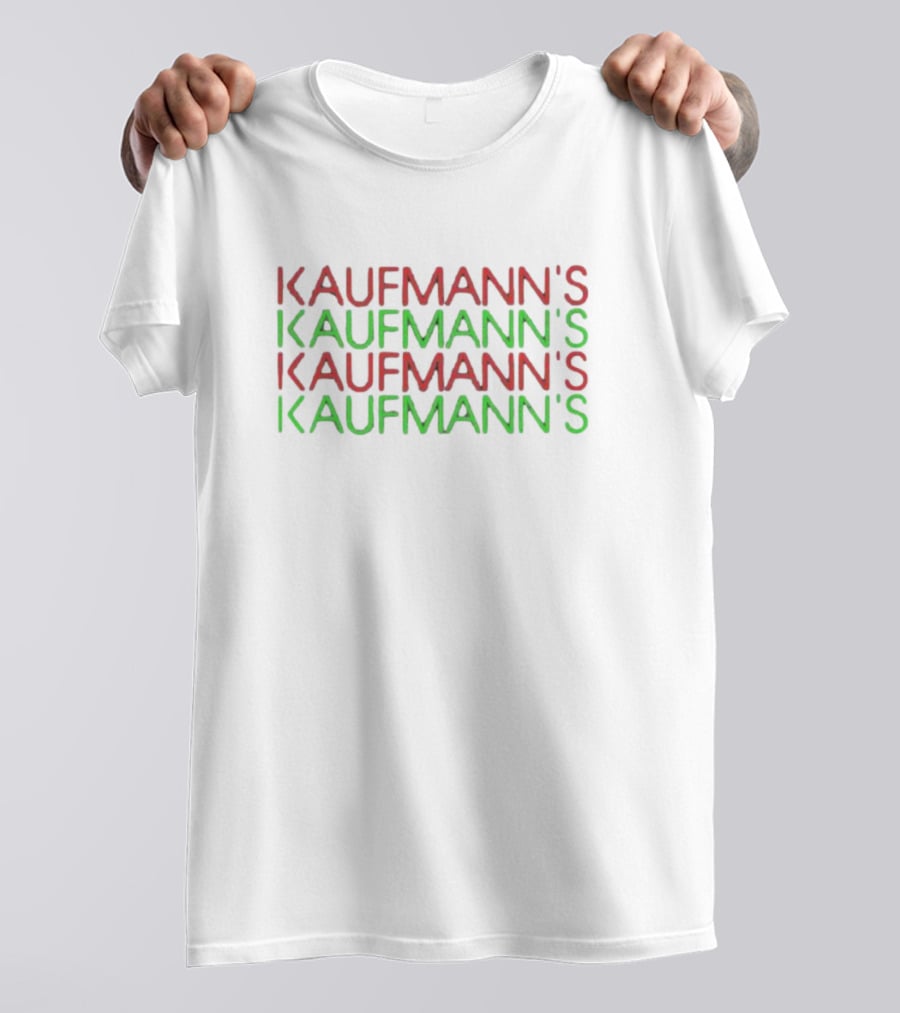 Kaufmann's Kaufmann's Kaufmann's Kaufmann's T-Shirt
