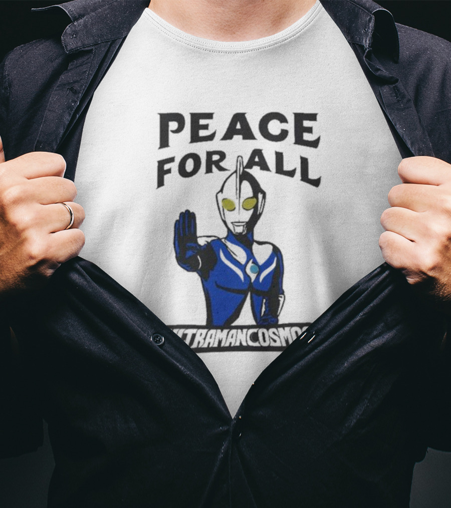 Peace For All Ultraman Cosmos T-Shirt