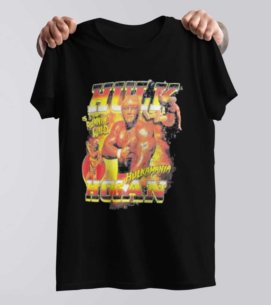 Hulk Hogan Hulkamania Is Still Runnin' Wild Hulkamania T-Shirt