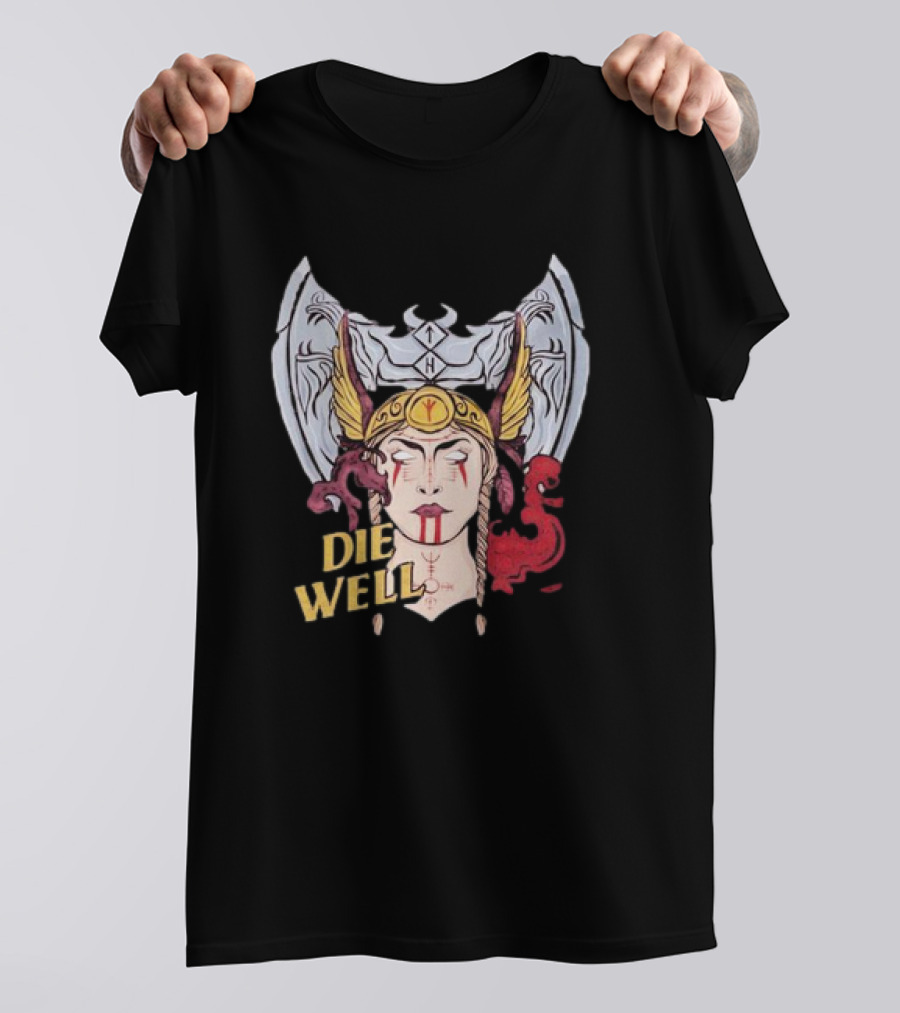 Die Well Viking Warrior Women With Winged Helmet And Dragons T-Shirt