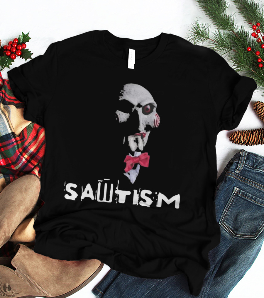 Sawtism Saw Parody Autism Thatgohard T-Shirt