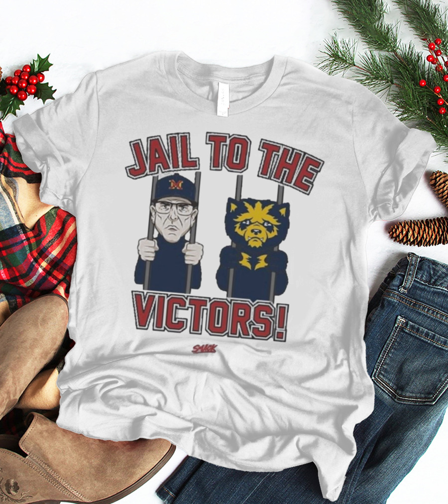Jail To The Victors Michigan Ohio State College Rivalry T-Shirt