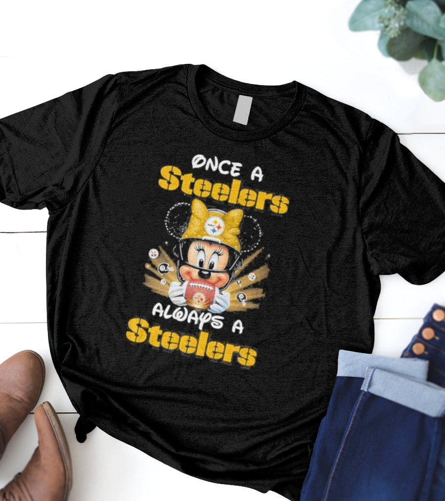 Once A Steelers Always A Steelers Mickey Football Fan T-Shirt