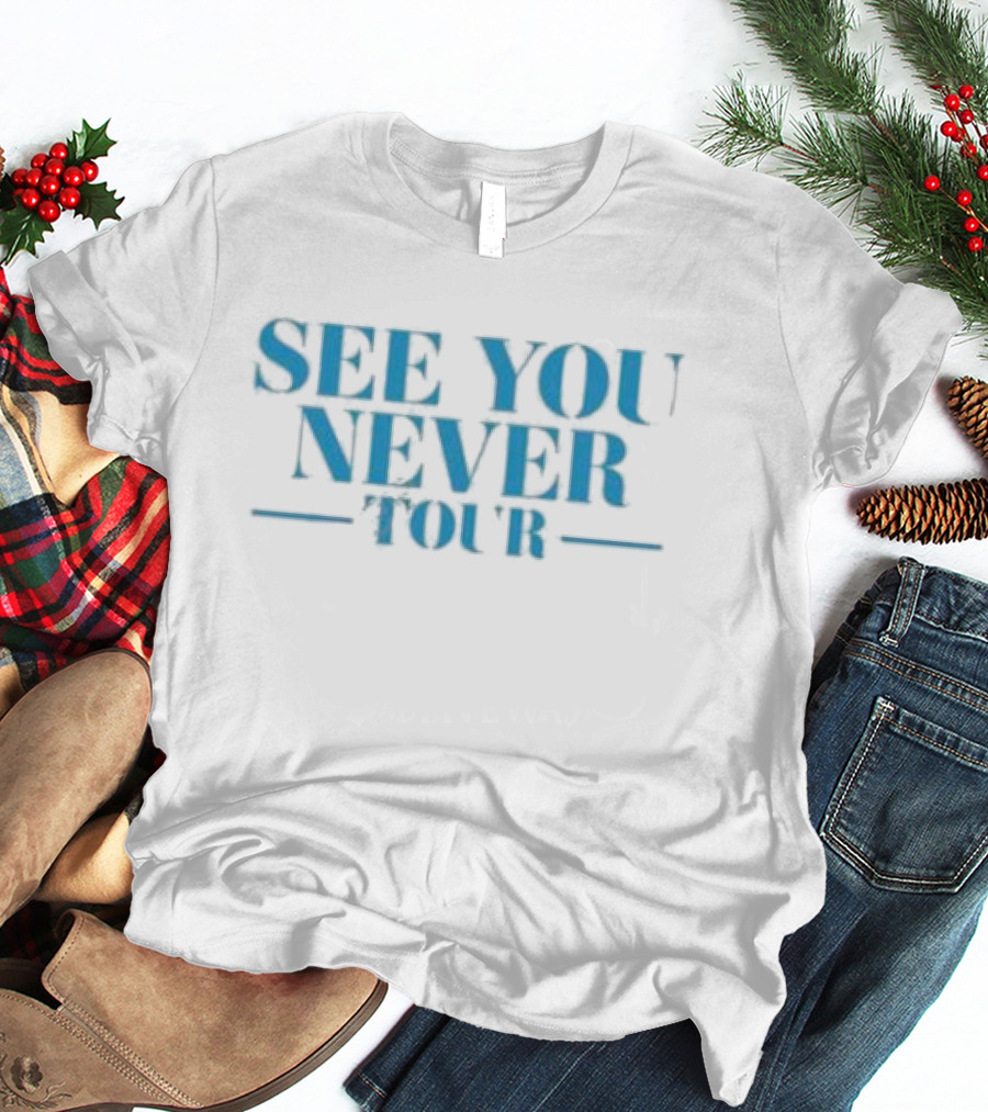 Shawty Bae See You Never Tour T-Shirt
