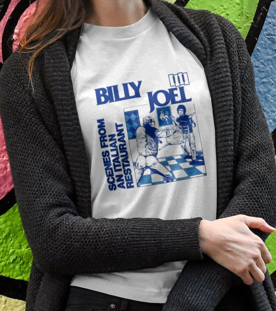 Billy Joel Scenes From An Italian Restaurant Italian Dining Chessboard Floor T-Shirt