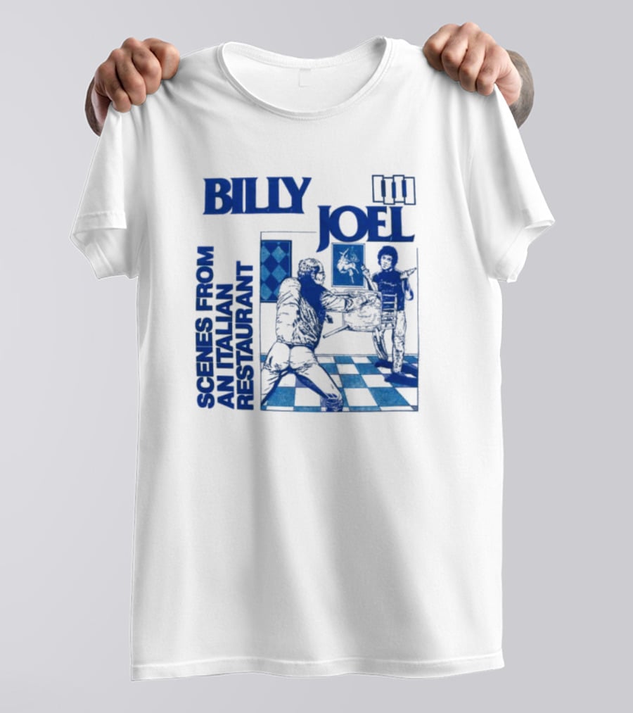 Billy Joel Scenes From An Italian Restaurant Italian Dining Chessboard Floor T-Shirt