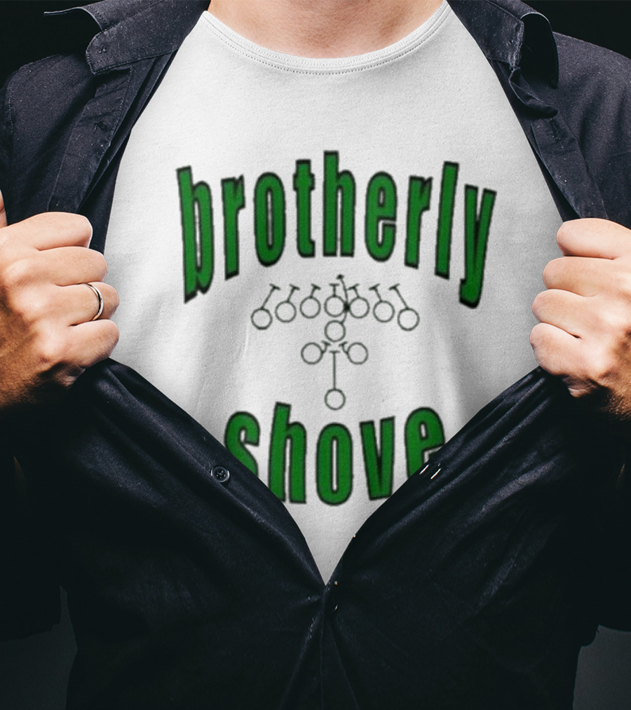 Brotherly Shove Football Play Formation T-Shirt