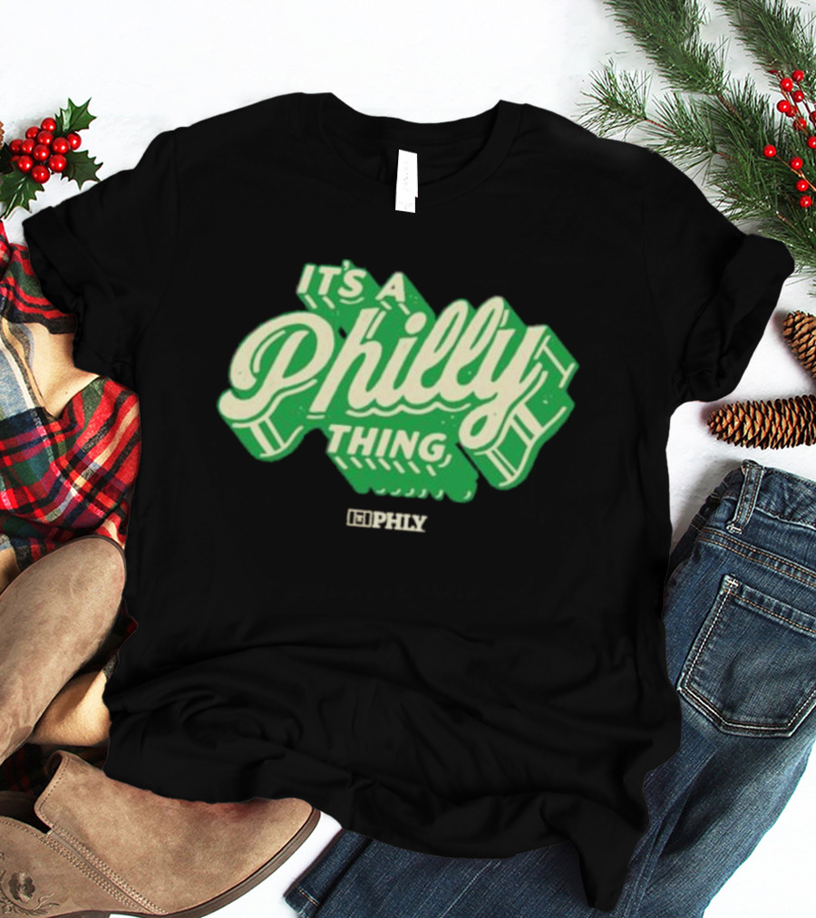 It’s A Philly Thing PHLY Green T-Shirt