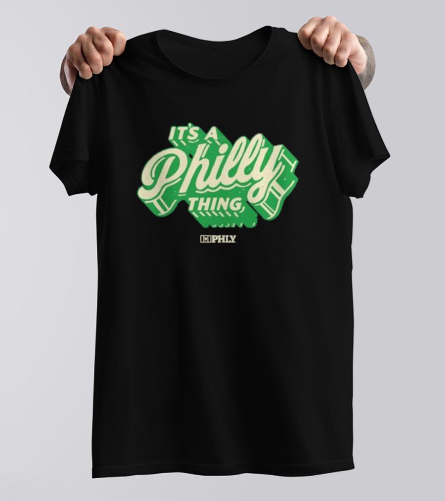 It’s A Philly Thing PHLY Green T-Shirt