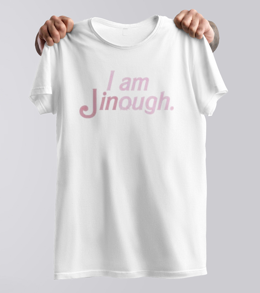 Misses Jinnie I Am Jinough Barbie Words In T-Shirt