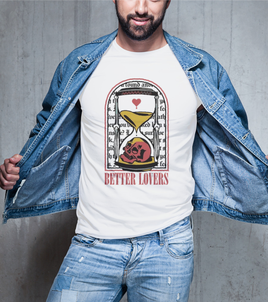 Better Lovers Heart Hourglass Skull T-Shirt