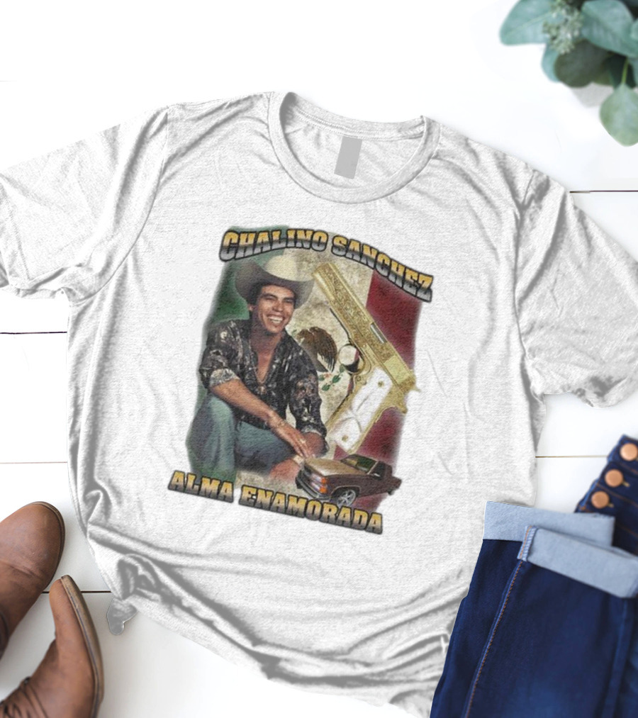 Chalino Sanchez Alma Enamorada Mexican Flag Gold Gun Pickup Truck T-Shirt