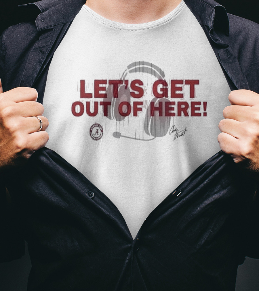 Let's Get Out Of Here Headset Design By Chris Stewart T-Shirt