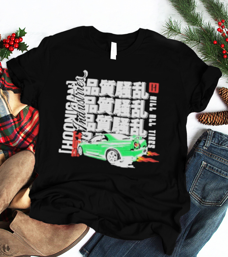 Hoonigan Industries Kill All Tires Green Car T-Shirt