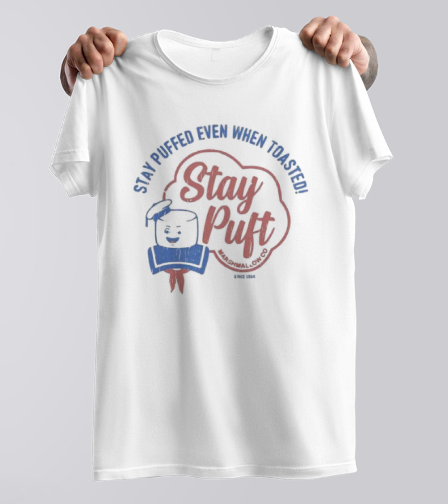Stay Puft Marshmallow Co. Since 1984 - Stay Puffed Even When Toasted T-Shirt