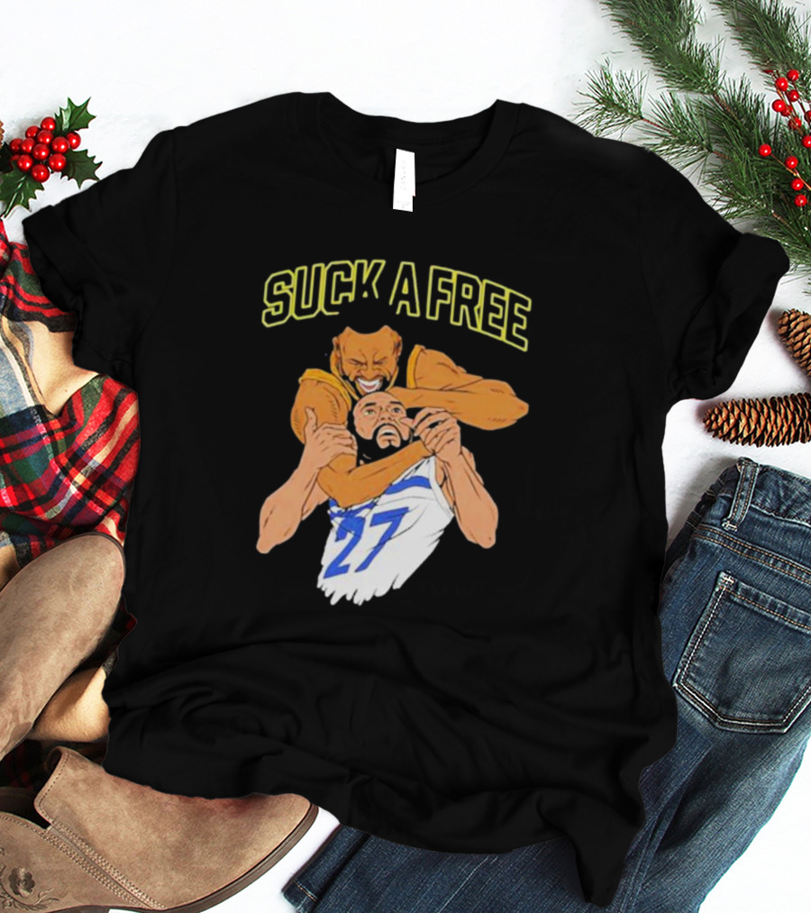 Warriorsworld Suck A Free 27 T-Shirt