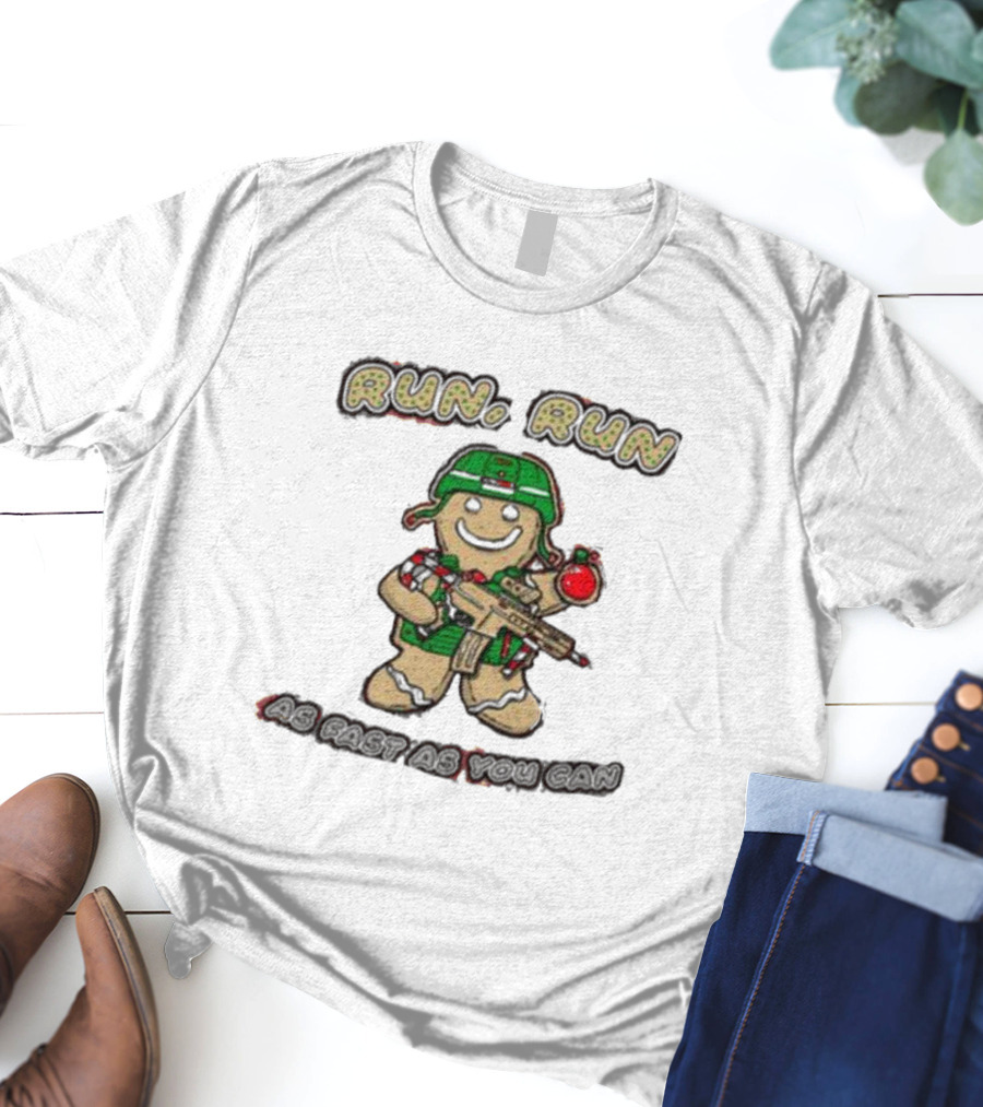 Run Run As Fast As You Can Gingerbread Man Cookie Soldier Christmas T-Shirt